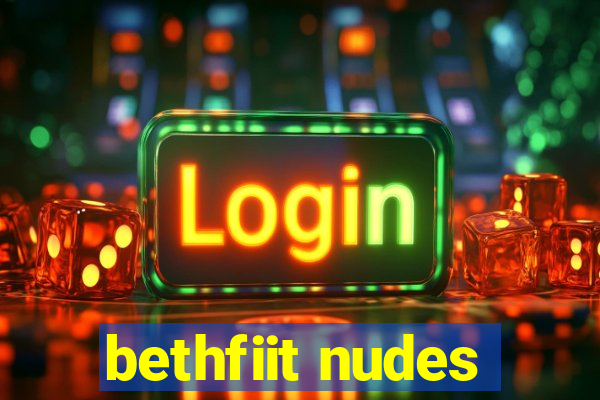 bethfiit nudes